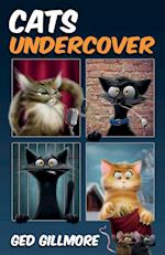 Cats Undercover