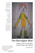 The Boringbar War