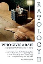 Ratology II  Who Gives a Rats