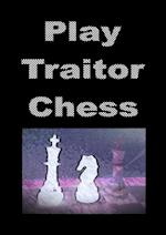Play Traitor Chess