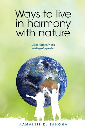 Ways to Live in Harmony with Nature