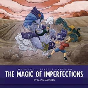 The Magic of Imperfections