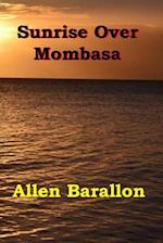 Sunrise Over Mombasa