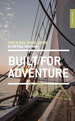 Mind & Soul Travel Guide 2: Built for Adventure 