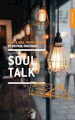 Mind & Soul Travel Guide 3: Soul Talk 