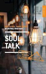 Mind & Soul Travel Guide 3 : Soul Talk