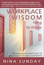 Workplace Wisdom for 9 to thrive
