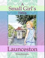A Small Girl's 1960s Launceston