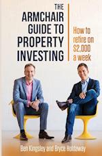 The Armchair Guide to Property Investing