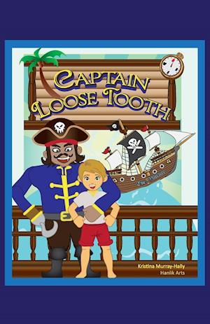 Captain Loose Tooth