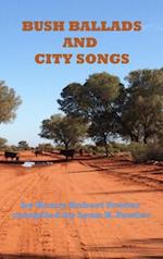 Bush Ballads and City Songs