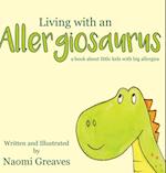 Living with an Allergiosaurus