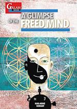 A Glimpse of the Freed Mind