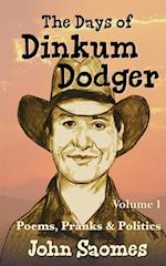 The Days of Dinkum Dodger (Volume 1)