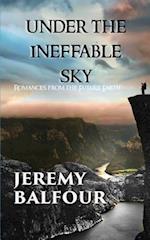 Under the Ineffable Sky