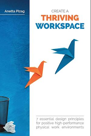 Create a Thriving Workspace