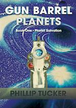 Gun Barrel Planets - Planet Salvation (Book 1)