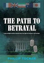 Path To Betrayal