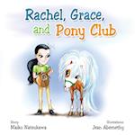 Rachel, Grace, and Pony Club