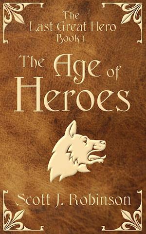 The Age Of Heroes