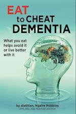 Eat To Cheat Dementia