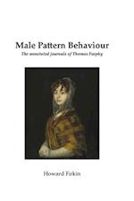 Male Pattern Behaviour: The annotated journals of Thomas Furphy 