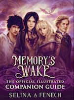 Memory's Wake - The Official Illustrated Companion Guide