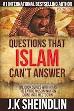 Questions That Islam Can't Answer - Volume One