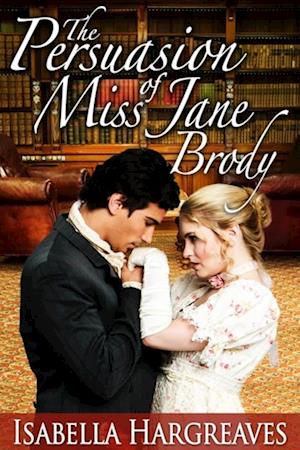 Persuasion of Miss Jane Brody