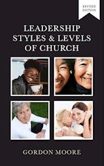 Leadership Styles and Levels of Church 