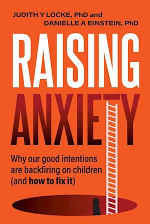 Raising Anxiety