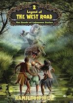 Legend of the West Road