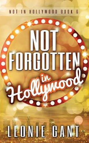 Not Forgotten in Hollywood