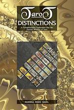 Tarot Distinctions: A Comprehensive Exploration Into the Ancient Wisdom of Tarot 