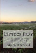 Lettuce Pray