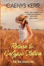 Return to Calypso Station: The Brodericks 