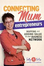 Connecting Mum Entrepreneurs