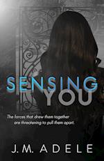 Sensing You