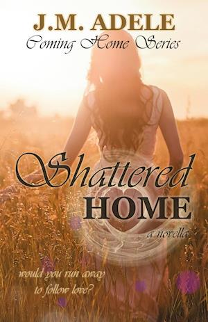 Shattered Home