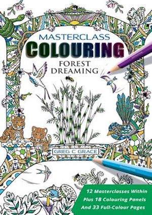 Masterclass Colouring : Forest Dreaming