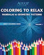 Coloring to Relax Mandalas & Geometric Patterns
