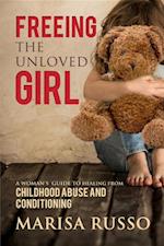 Freeing The Unloved Girl