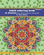 Adult Coloring Book - 50 Mandala Stress Relieving Patterns with Quotes