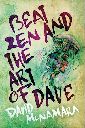 Beat Zen and the Art of Dave