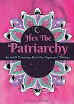 Hex The Patriarchy 