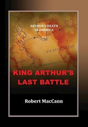 King Arthur's Last Battle