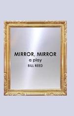 Mirror, Mirror