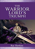 The Warrior Lord's Triumph