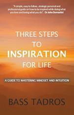 Three Steps to Inspiration for Life