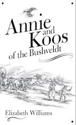 Annie and Koos of the Bushveldt